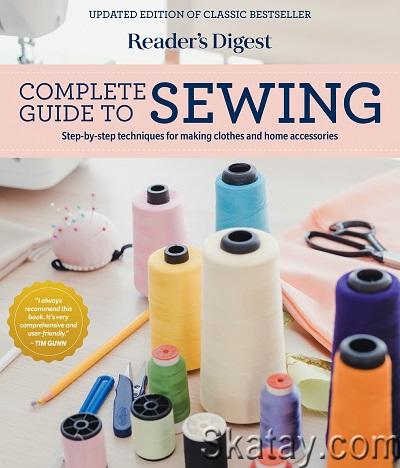 Reader's Digest Complete Guide to Sewing: Step by step techniques for making clothes and home accessories (2022)
