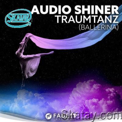 Audio Shiner - Traumtanz (Ballerina) (2022)