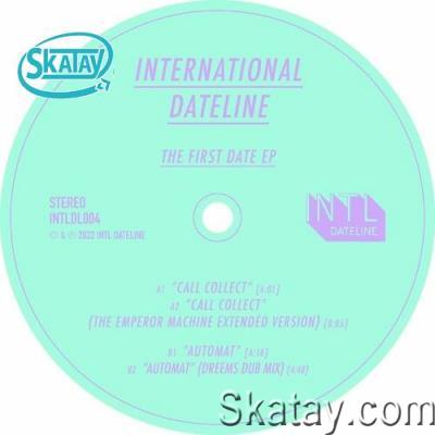 International Dateline - The First Date EP (2022)