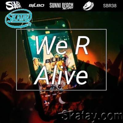 BilBo - We R Alive (2022)