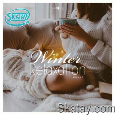 Winter Relaxation, Vol. 6 (2022)