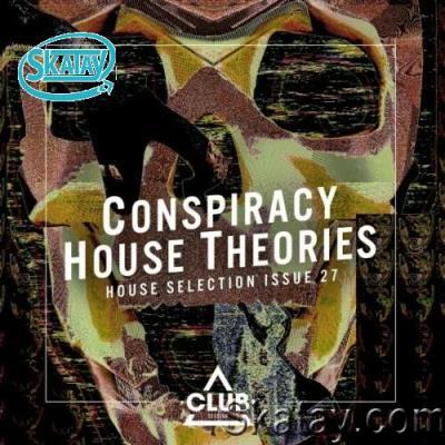 Conspiracy House Theories, Issue 27 (2022)