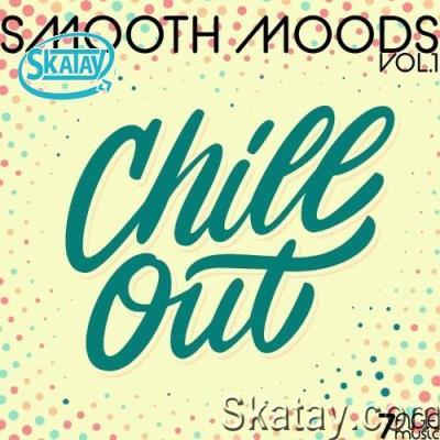 Smooth Moods Chill Out, Vol. 1 (2022)