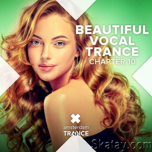 Beautiful Vocal Trance - Chapter 10 (2022)