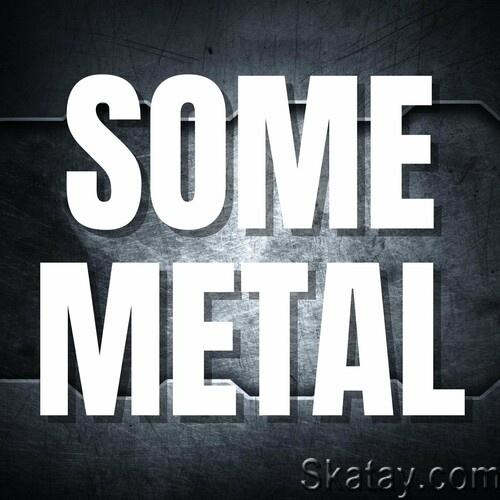Some Metal (2022)