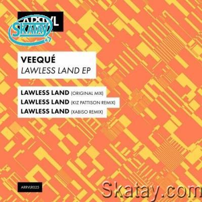VeeQue - Lawless Land (2022)