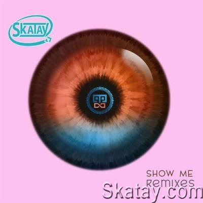 Kusini & Silvva - Show Me Remixes (2022)