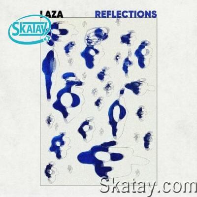 Laza - Reflections EP (2022)