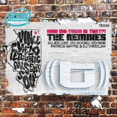 Vince Melo & Axsent Soul - How Chi Town Is That?! (The Remixes) (2022)
