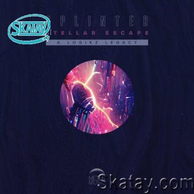 Splinter - Stellar Escape A Logikz Legacy (2022)