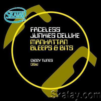 Faceless Junkies Deluxe - Manhattan Bleeps & Bits (2022)