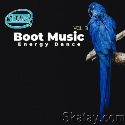 Boot Music Energy Dance Vol.3 (2022)