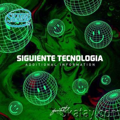 Siguiente Tecnologia - Additional Information (2022)