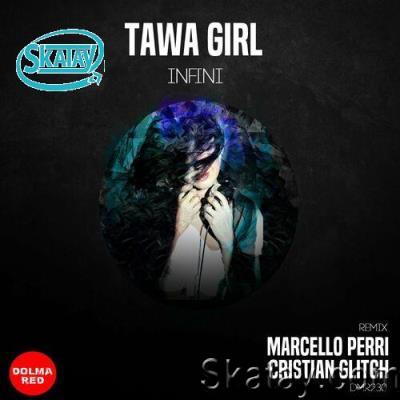 Tawa Girl - Infini (2022)
