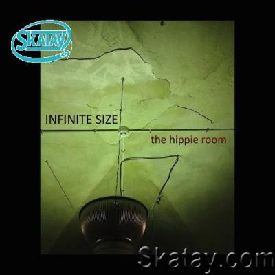 Infinite Size - The Hippie Room (2022)