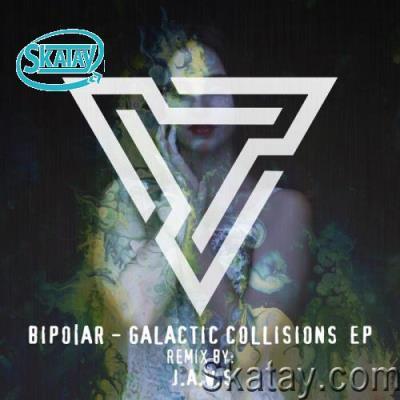 Bipolar - Galactic Collisions (2022)