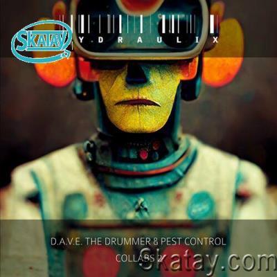 D.a.v.e. the Drummer & Pest Control - Collabs 2 (2022)
