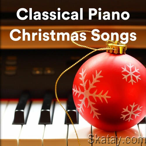 Classical Piano Christmas Songs (2022)