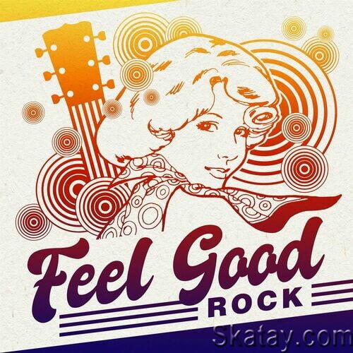 Feel Good Rock (2022)