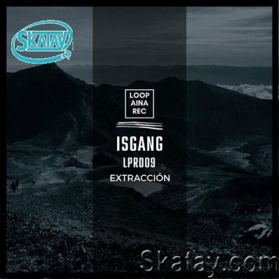 isgang - Extracción (2022)