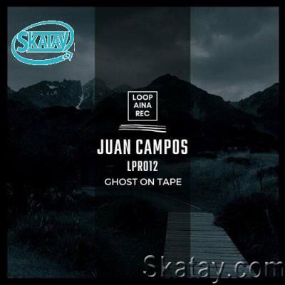 Juan Campos - Ghost on Tape (2022)