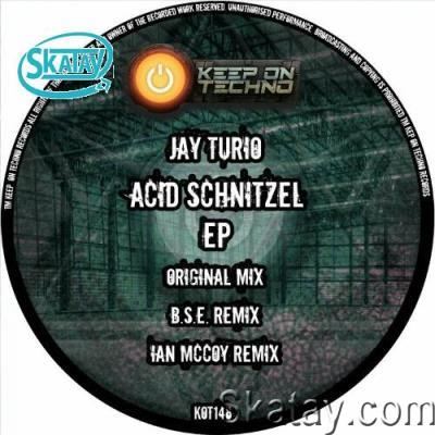 Jay Turio - Acid Schnitzel EP (2022)