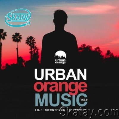 Urban Orange Music, Vol. 9: Lo-Fi Downtempo Experience (2022)