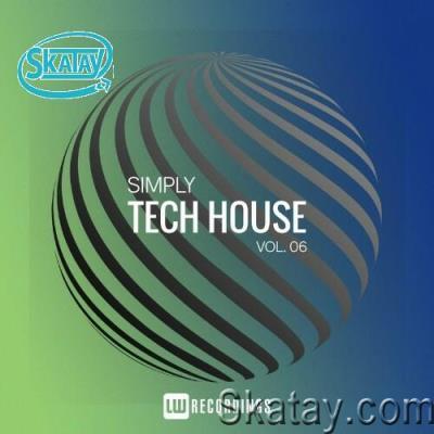 Simply Tech House, Vol. 06 (2022)