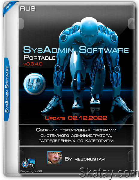 SysAdmin Software Portable by rezorustavi 02.12.2022 (RUS)
