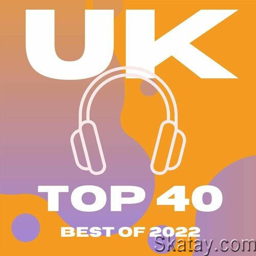 UK Top 40 Best of 2022 (2022)
