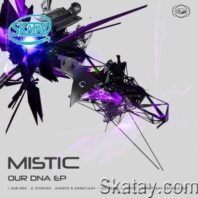 Mistic & Sweetleaf - Our DNA EP (2022)