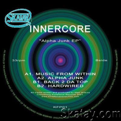 Innercore - Alpha Junk EP (2022)