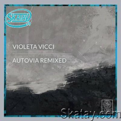 Violeta Vicci - Autovia Remixed (2022)