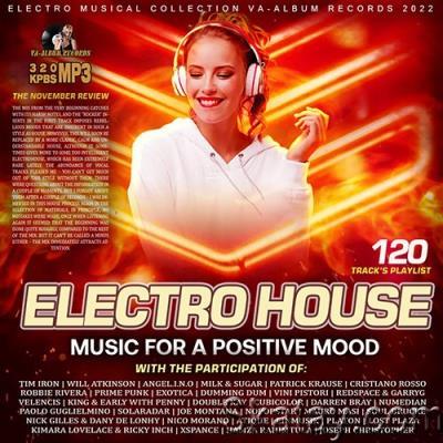 Electro House: Music For A Positive Mood (2022)