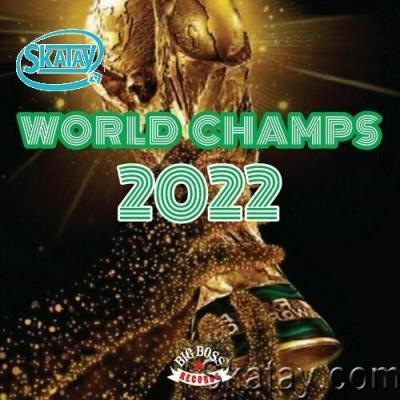 World Champs 2022 (2022)