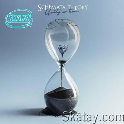 Schemata Theory - Unity in Time (2022)
