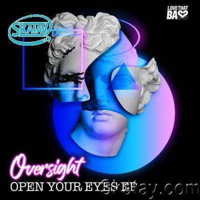 Oversight - Open Your Eyes EP (2022)