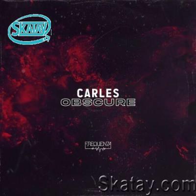 Carles - Obscure (2022)