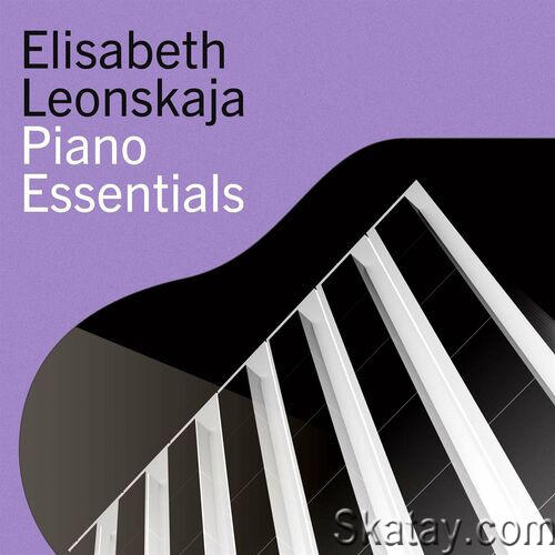 Elisabeth Leonskaja – Piano Essentials (2022)