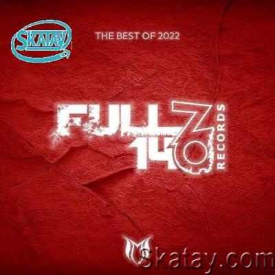 The Best Of Full On 140 Records 2022 (2022)