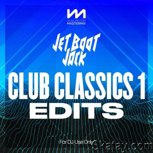 Mastermix Jet Boot Jack - Club Classics 1 - Edits (2022)