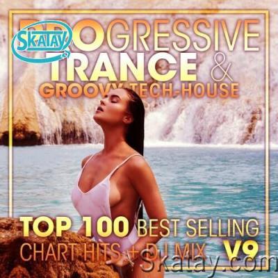 Progressive Trance & Groovy Tech-House Top 100 Best Selling Chart Hits + DJ Mix V9 (2022)