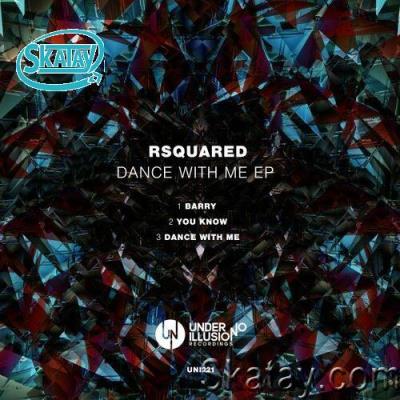 Rsquared - Dance with Me EP (2022)