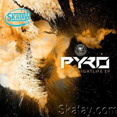Pyro - Nightlife EP (2022)