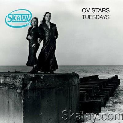 Ov Stars - Tuesdays (2022)
