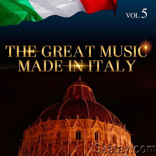 The Great Music Made in Italy Vol. 5 (2015) FLAC
