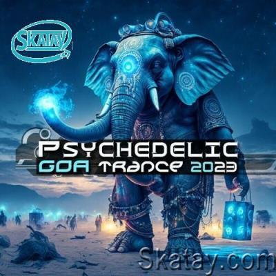Psychedelic Goa Trance 2023 (2022)