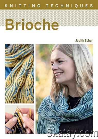Brioche (Knitting Techniques) (2022)