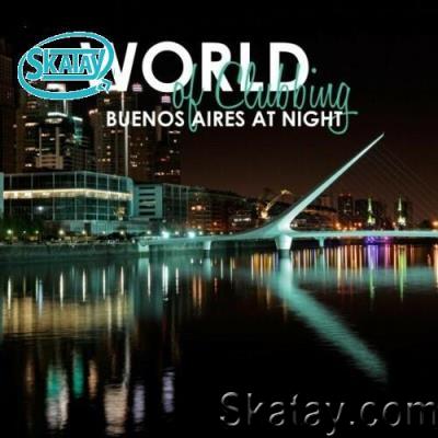 World of Clubbing: Buenos Aires at Night (2022)