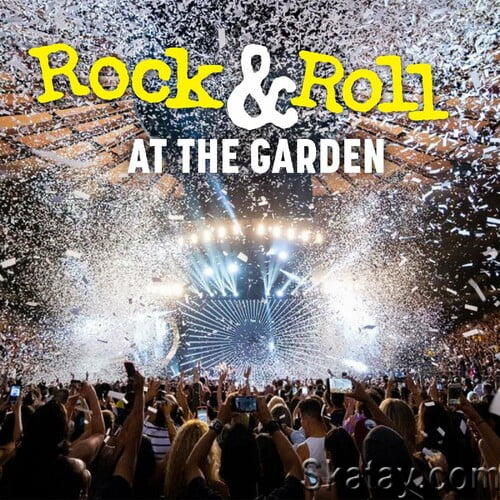 Rock N Roll At The Garden! (2022)
